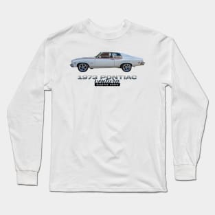 1973 Pontiac Ventura Hardtop Coupe Long Sleeve T-Shirt